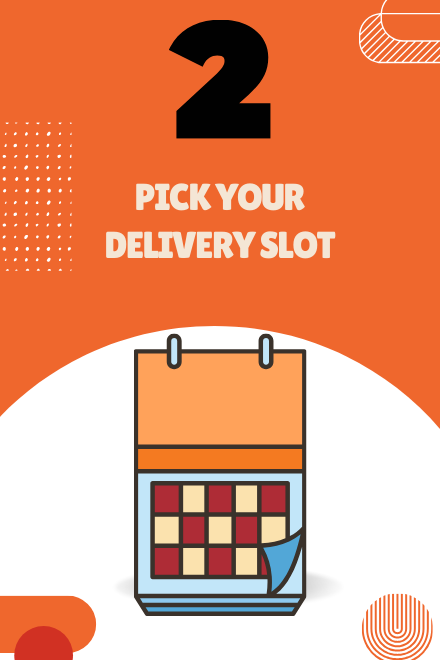 Pick your delivery slot